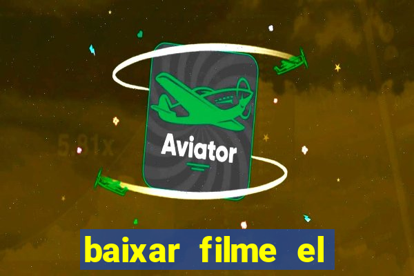 baixar filme el dorado (1966 dublado)